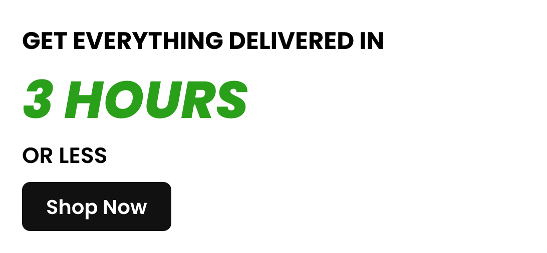 Get everything delivered in 3 hours